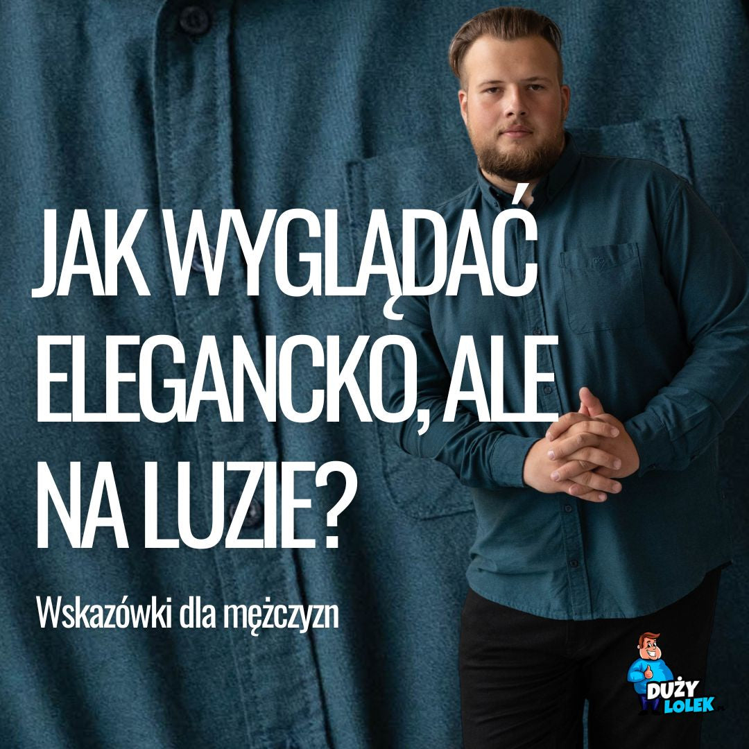 Smart casual bez tajemnic. Jak wyglądać elegancko, ale na luzie?